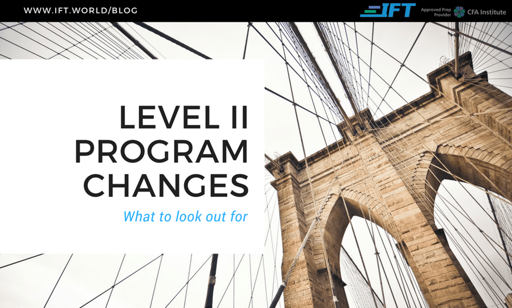 2023 Level II CFA Program Changes | IFT World